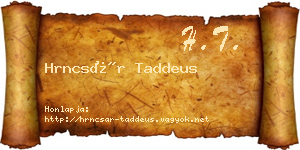 Hrncsár Taddeus névjegykártya